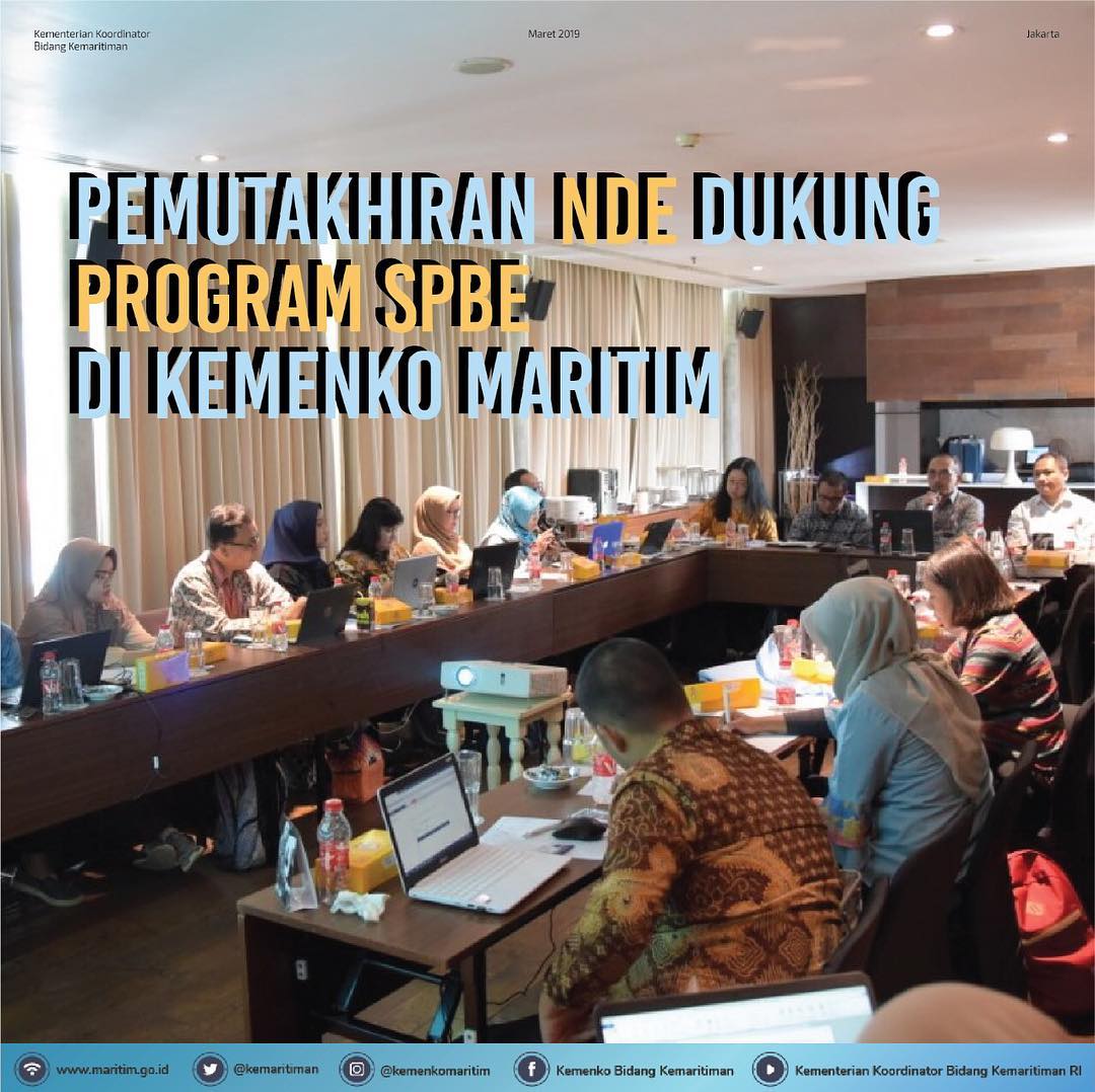 Pemutakhiran NDE Dukung Program SPBE di Kemenko Maritim - 20190328